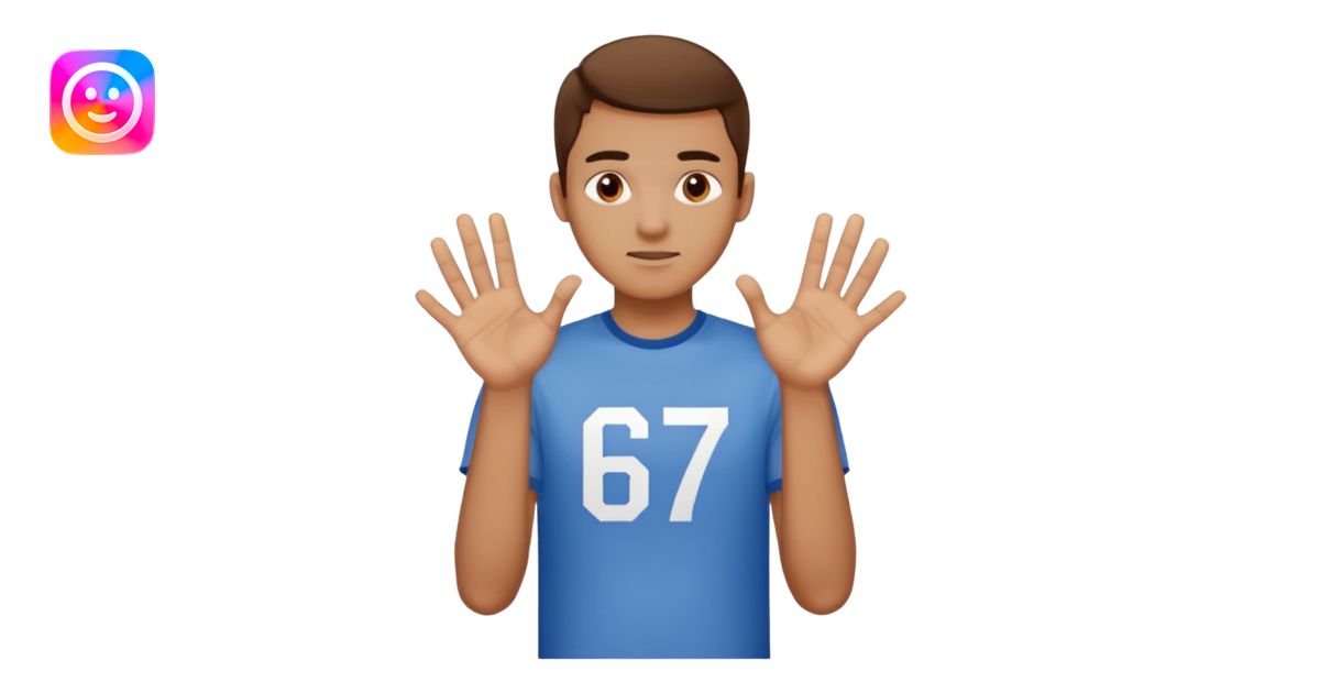 Guy saying 67 and 67 is on his hands emoji | AI Emoji Generator