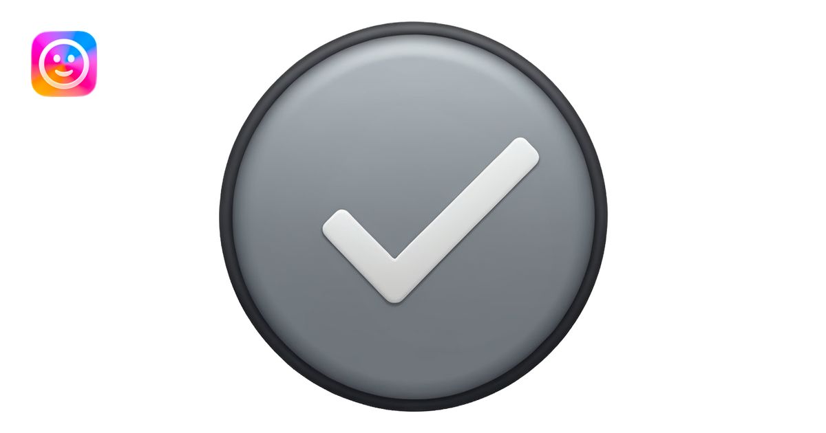Make a grey circle with a white tick emoji | AI Emoji Generator