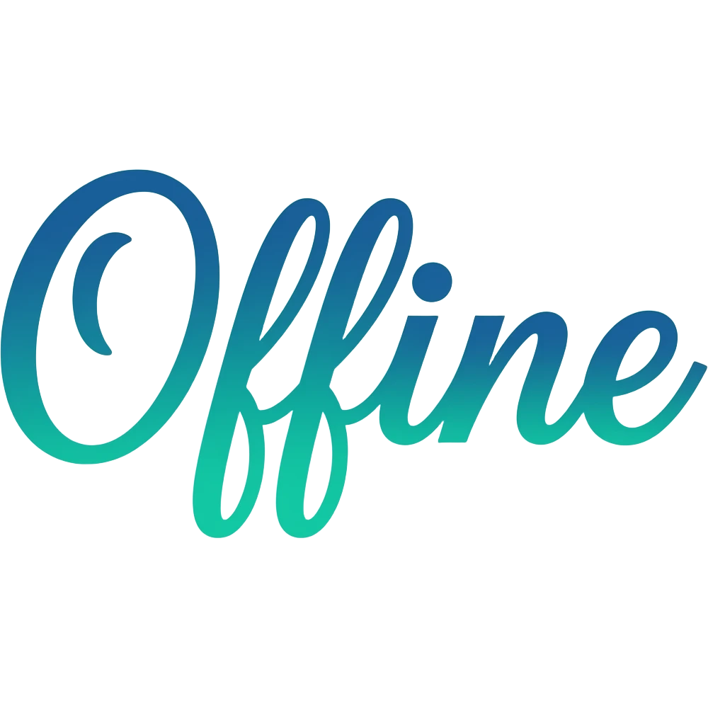The word 'Offline' in cursive fancy writing that's glowing blue green OMBRE with no background emoji