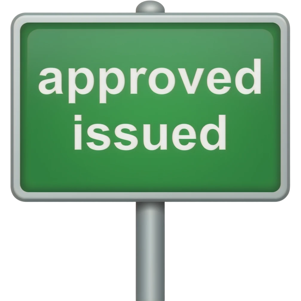 green placard with "genehmigt erteilt" emoji