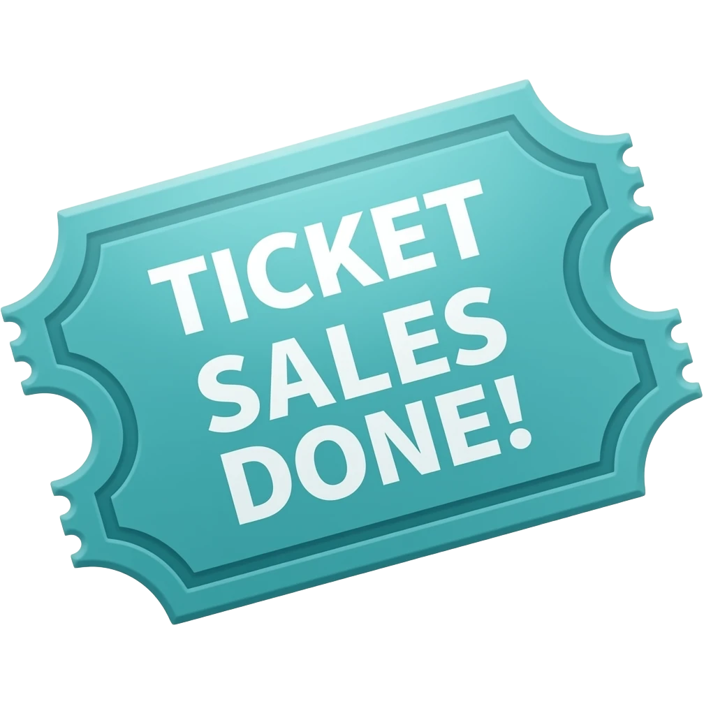 TICKET SALES DONE!! in teal colour emoji