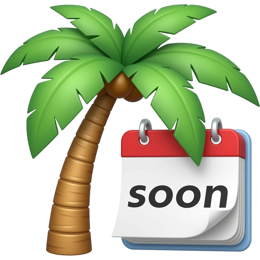 pending vacation (🌴 + something that visually indicates "future" or "pending" or "coming up soon" or "soon") emoji