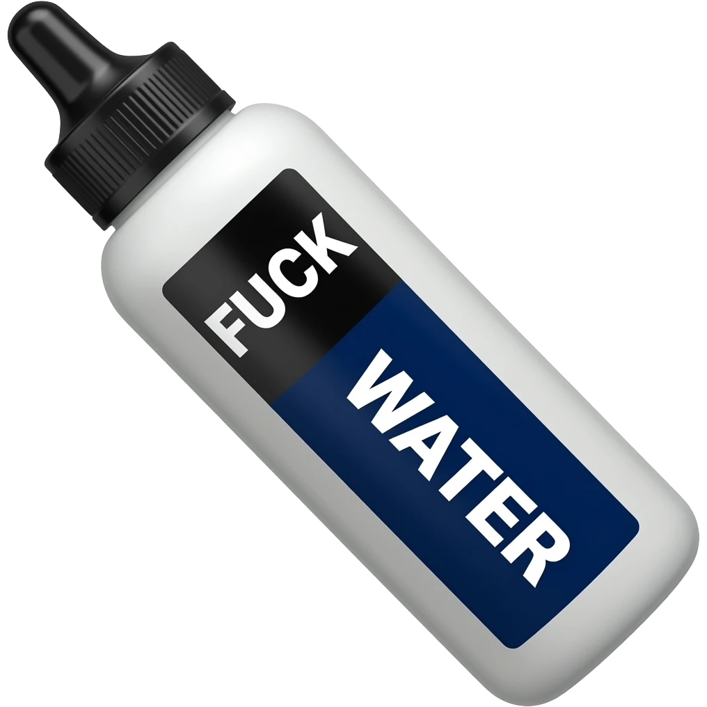 long very skinny squeeze bottle with black cap with white liquid in it with a white and dark blue vertical label that says FUCK WATER but the fuck is white text with a black background and water is white text with a navy blue background so it’s split in half. but the label is sideways emoji
