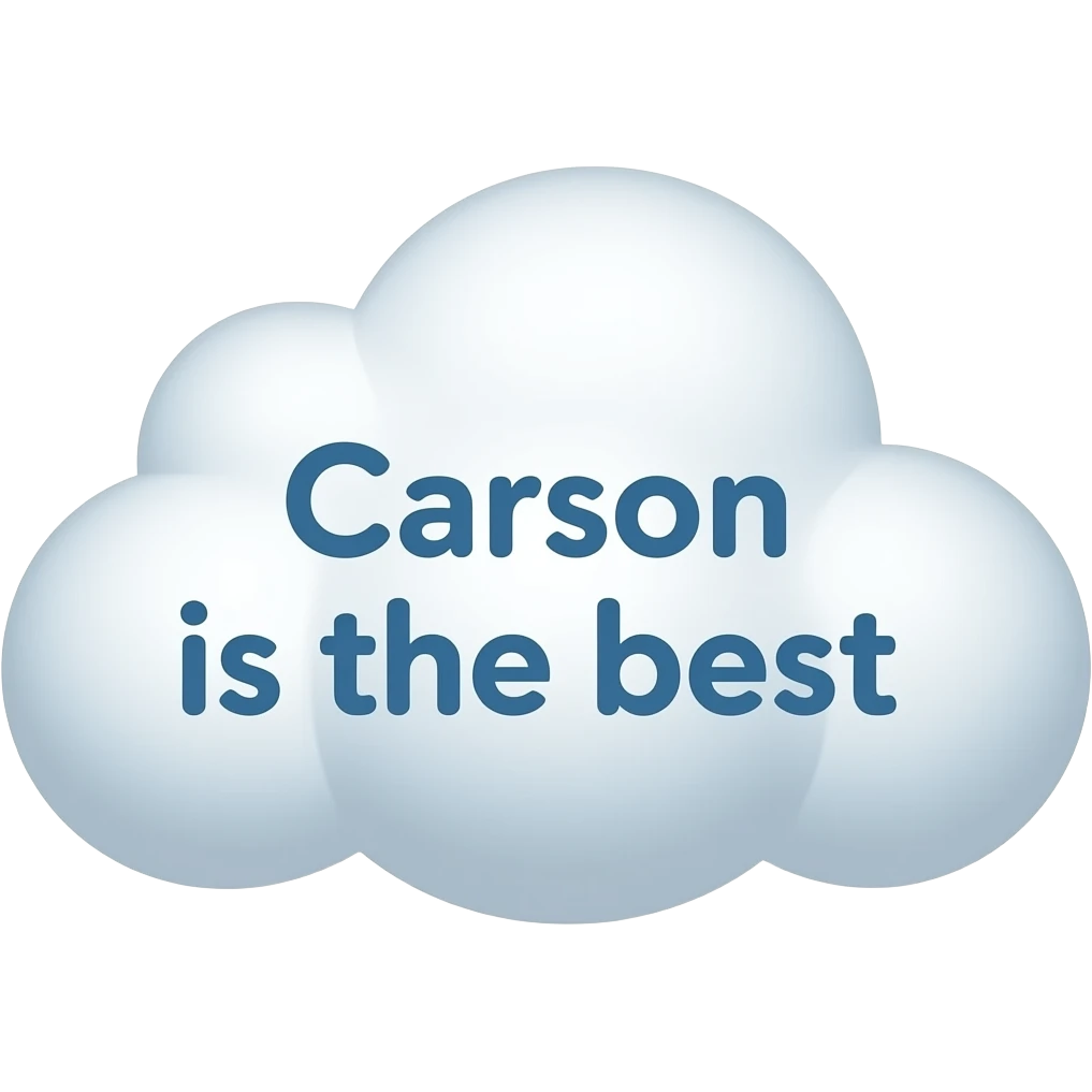 A cloud that says Carson is the best emoji