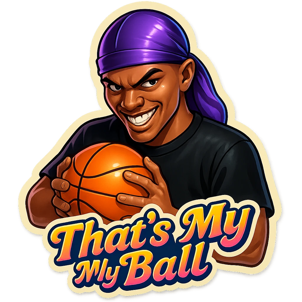 grin EVIL LOOK
Holding Basketball with 2 hands
make his shirt Black
Change His durag To Purple
Make it say " That's My Ball  " emoji