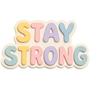 "Stay Strong" in soft pastel rainbow soft bubble font, cute hand-drawn letters, no frame, sticker style, transparent background sticker