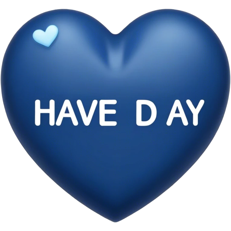 Dark blue heart with the words Have a Good Day in the middle emoji