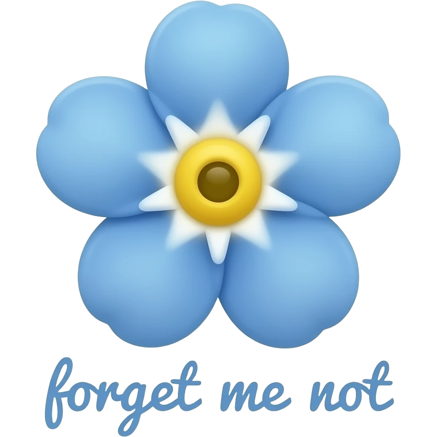 “Kawaii forget-me-not flower emoji, single blue flower with yellow center, pastel colors, cute vector sticker style, transparent background, handwritten ‘forget me not’ text.” emoji