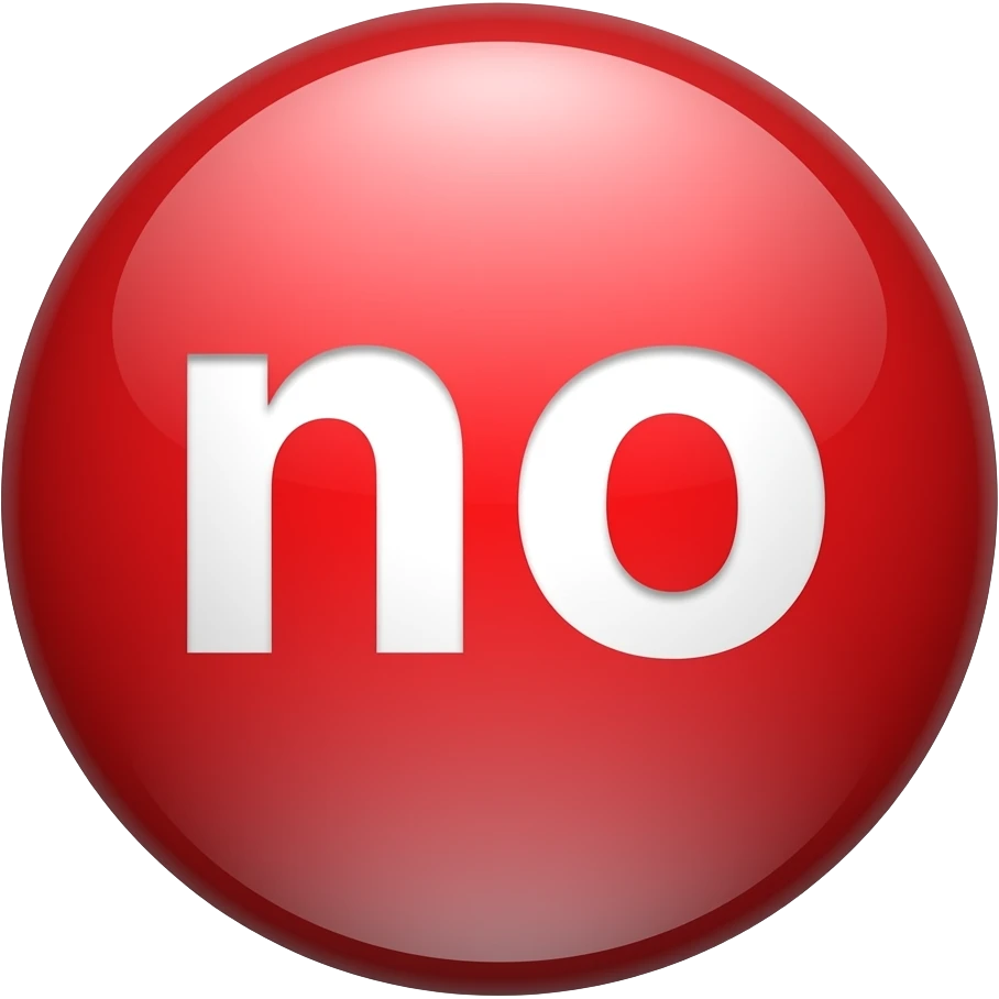 a round, three-dimension button with a no on it, and it's red emoji