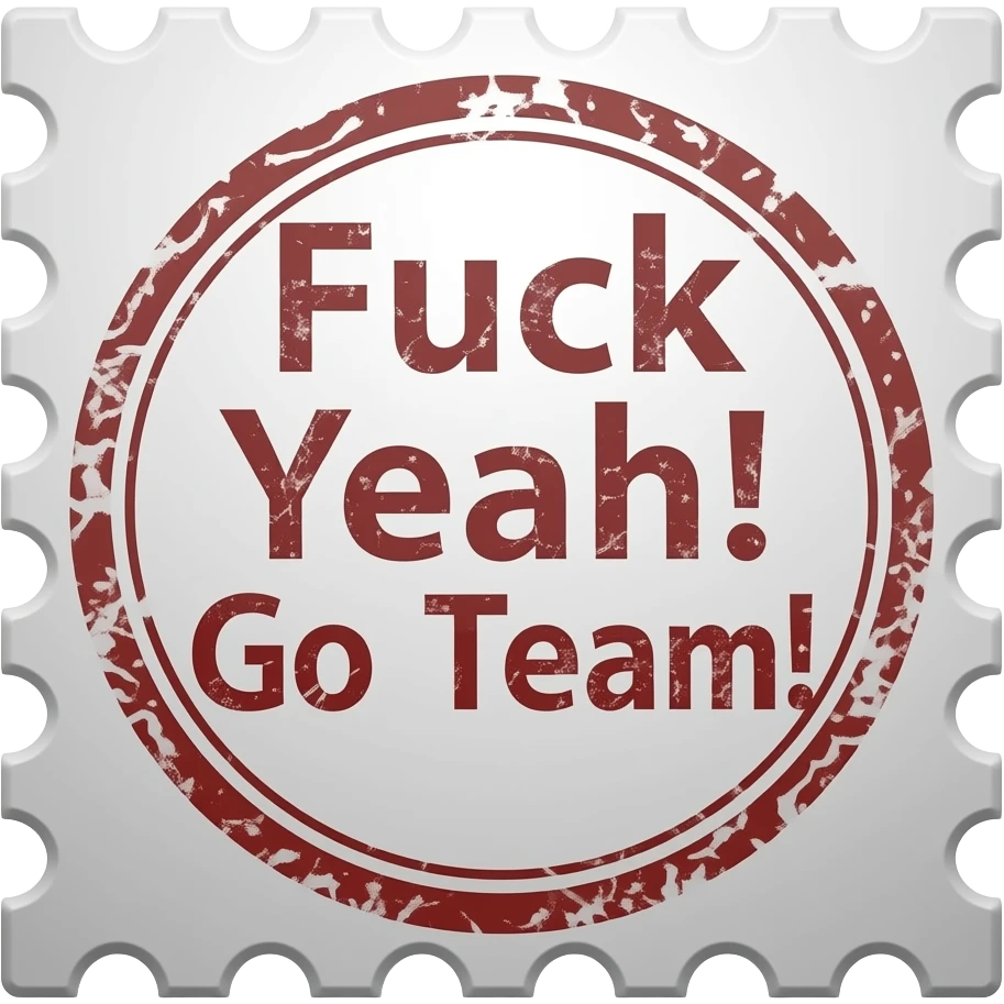 Fuck Yeah! Go Team! Stamp emoji