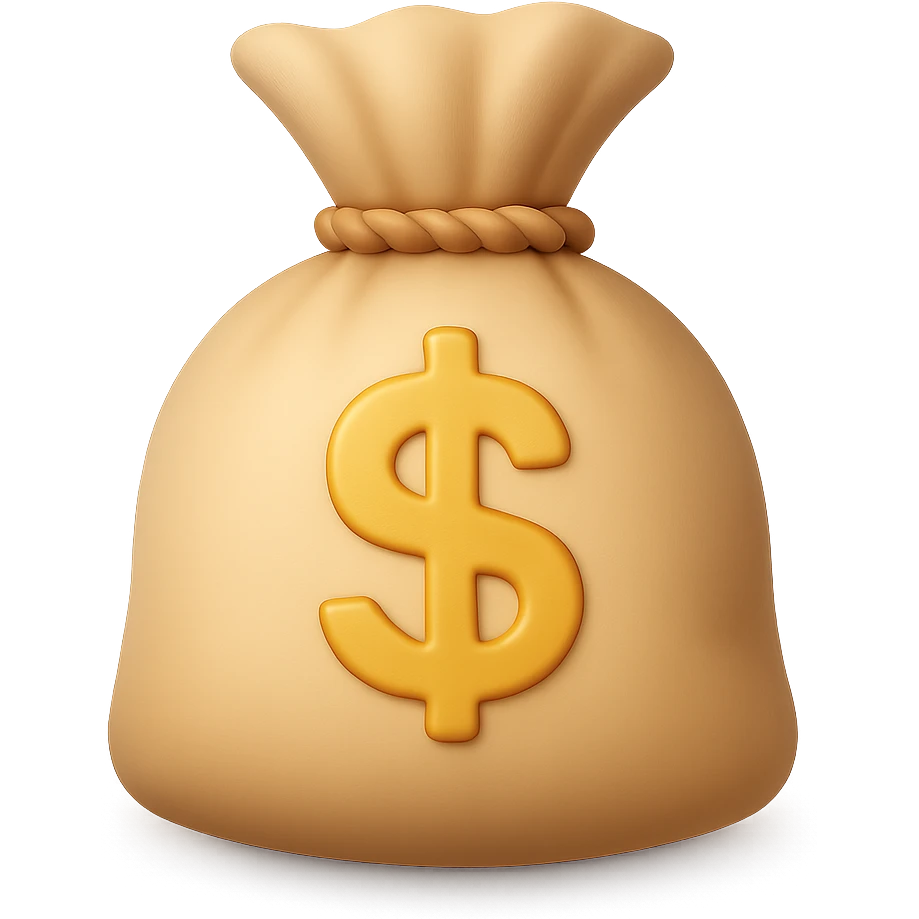 {
  "title": "3D Skeuomorphic Emoji Icon Schema",
  "type": "object",
  "properties": {
    "object": {
      "type": "string",
      "description": "Name of the object to be represented (e.g., 'money bag', 'camera', 'pizza')."
    },
    "style": {
      "type": "string",
      "enum": ["3D skeuomorphic emoji"],
      "description": "Visual style to be used for rendering."
    },
    "materials": {
      "type": "object",
      "properties": {
        "base": {
          "type": "string",
          "description": "Primary material texture, e.g., 'smooth cloth', 'metallic', 'plastic'."
        },
        "details": {
          "type": "array",
          "items": { "type": "string" },
          "description": "Secondary materials or embellishments (e.g., rope, buttons, stitching)."
        }
      }
    },
    "colors": {
      "type": "object",
      "properties": {
        "baseColor": {
          "type": "string",
          "description": "Main color of the object (e.g., '#F5DEB3' for a beige sack)."
        },
        "accentColors": {
          "type": "array",
          "items": { "type": "string" },
          "description": "Accent or highlight colors (e.g., yellow for dollar sign)."
        }
      }
    },
    "lighting": {
      "type": "object",
      "properties": {
        "type": {
          "type": "string",
          "enum": ["soft", "ambient", "studio"],
          "description": "Lighting type used to shade and define volume."
        },
        "shadows": {
          "type": "boolean",
          "description": "Indicates if soft drop shadows are used."
        }
      }
    },
    "geometry": {
      "type": "object",
      "properties": {
        "dimensionality": {
          "type": "string",
          "enum": ["3D"],
          "description": "Indicates that object is rendered in 3D."
        },
        "roundedEdges": {
          "type": "boolean",
          "description": "Indicates if object has smooth, rounded edges."
        }
      }
    },
    "expression": {
      "type": "string",
      "enum": ["playful", "realistic", "friendly"],
      "description": "Overall emotional tone of the icon."
    },
    "background": {
      "type": "string",
      "enum": ["transparent", "white", "gradient"],
      "description": "Background type for the rendered emoji."
    }
  },
  "required": ["object", "style", "materials", "colors", "lighting", "geometry", "expression", "background"]
}

money bag emoji