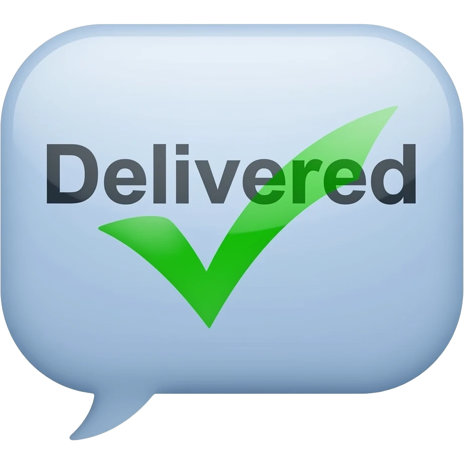 message  delivered, put a green tick over it emoji