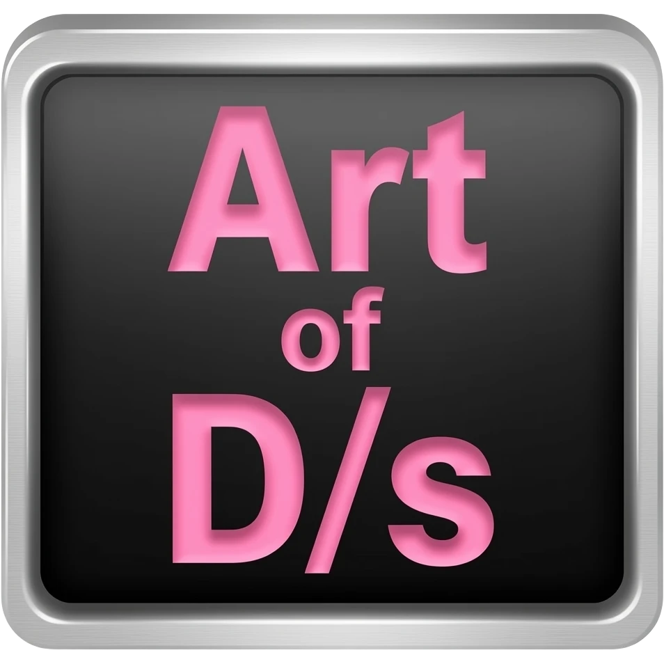 Make a sign with pink letters of a plain black background that says "Art of D/s emoji