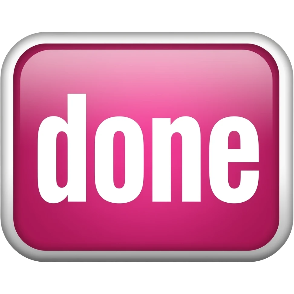 a pink sign that says done emoji
