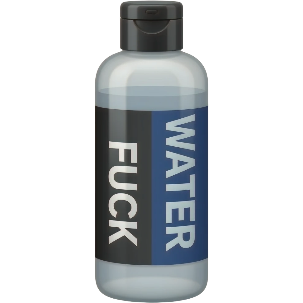 long skinny squeeze bottle with black cap with white liquid in it with a white and dark blue vertical label that says FUCK WATER but the fuck is white text with a black background and water is white text with a navy blue background so it’s split in half. but the label is sideways emoji