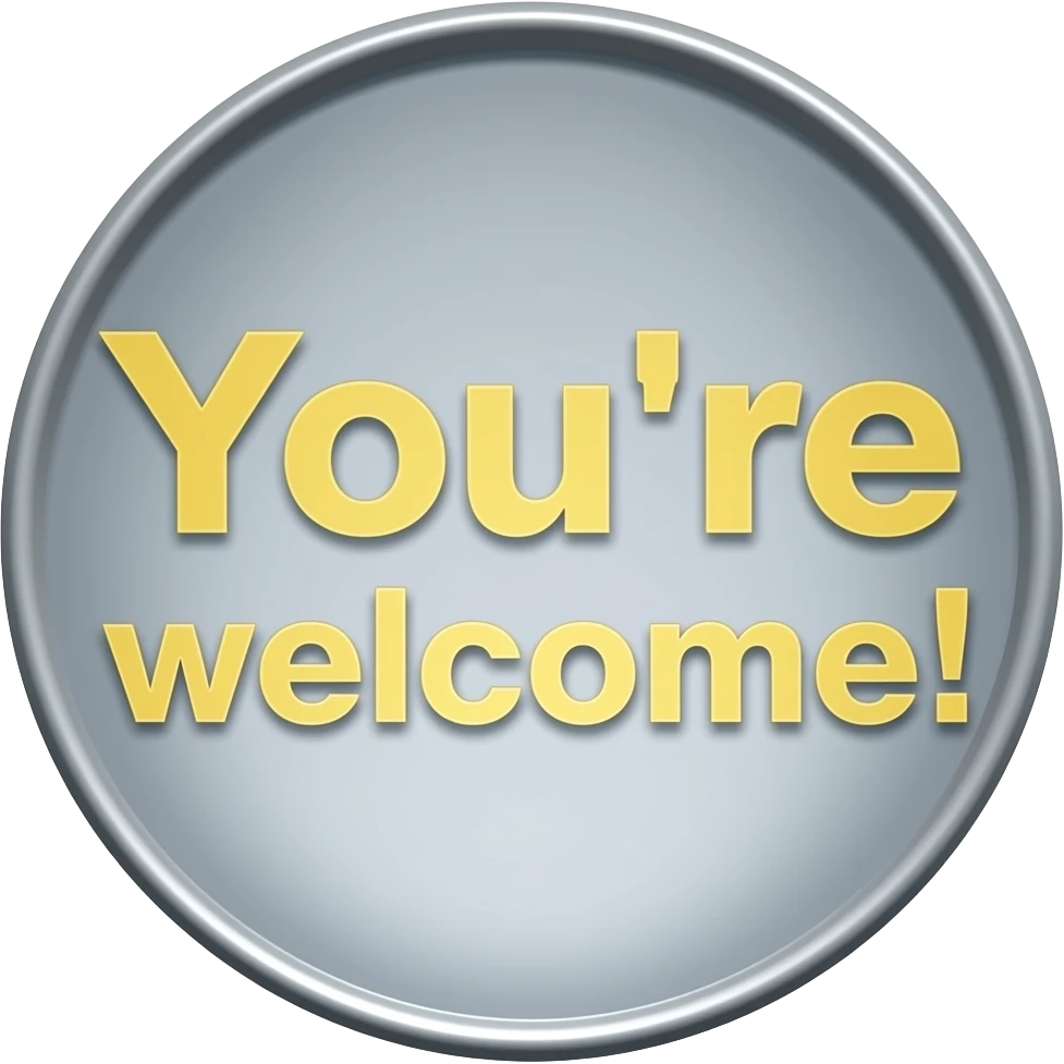 text that says you're welcome! emoji