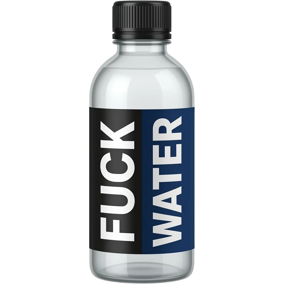 big very skinny bottle with a black cap with white liquid in it with a white and dark blue vertical label that says FUCK WATER but the fuck is white text with a black background and water is white text with a navy blue background so it’s split in half emoji