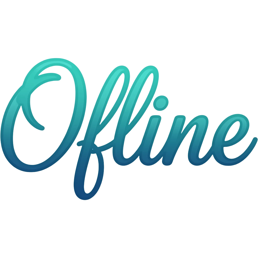 The word 'Offline' in cursive fancy writing that's glowing blue green OMBRE with no background emoji