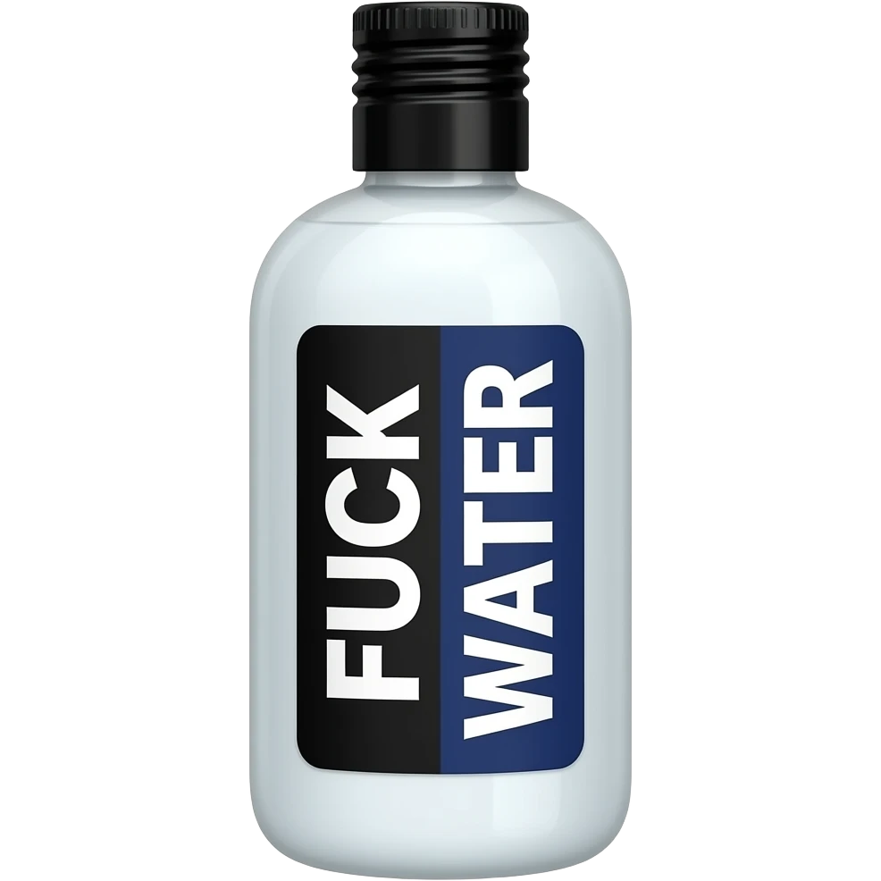 skinny squeeze bottle with black cap with white liquid in it with a white and dark blue vertical label that says FUCK WATER but the fuck is white text with a black background and water is white text with a navy blue background so it’s split in half. but the label is sideways emoji