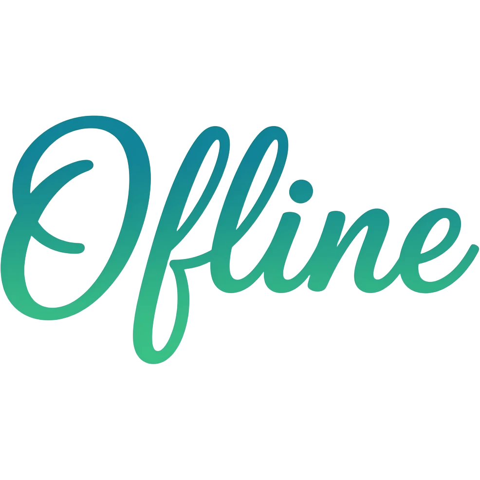 The word 'Offline' in cursive fancy writing that's glowing blue green OMBRE with no background emoji