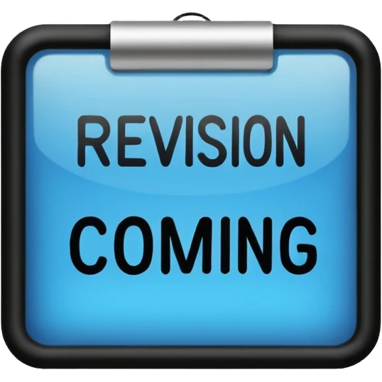 Sign saying REVISION COMING emoji