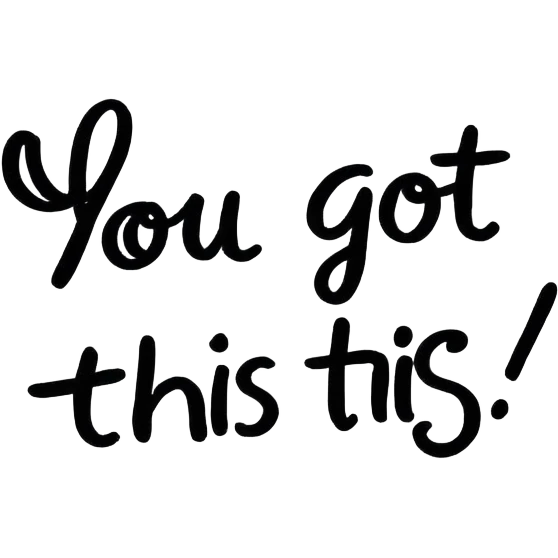 write the words "you got this" emoji