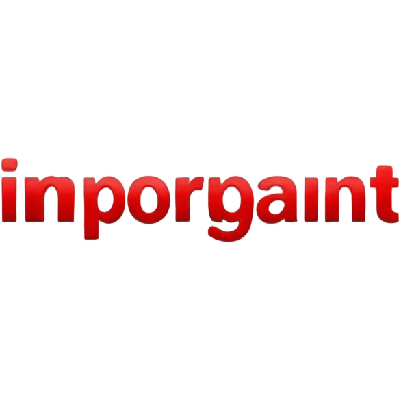 The Word "important" written in a red font emoji