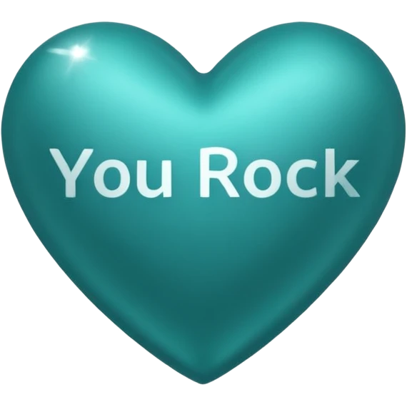 Teal heart with You Rock! wording emoji