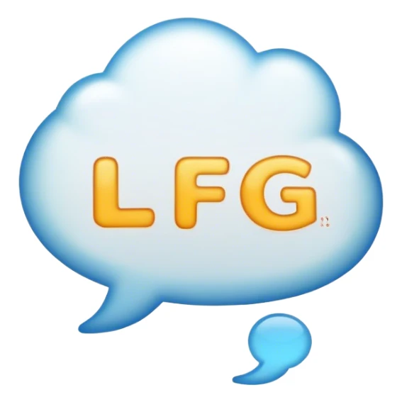 Word bubble that says “LFG” sticker