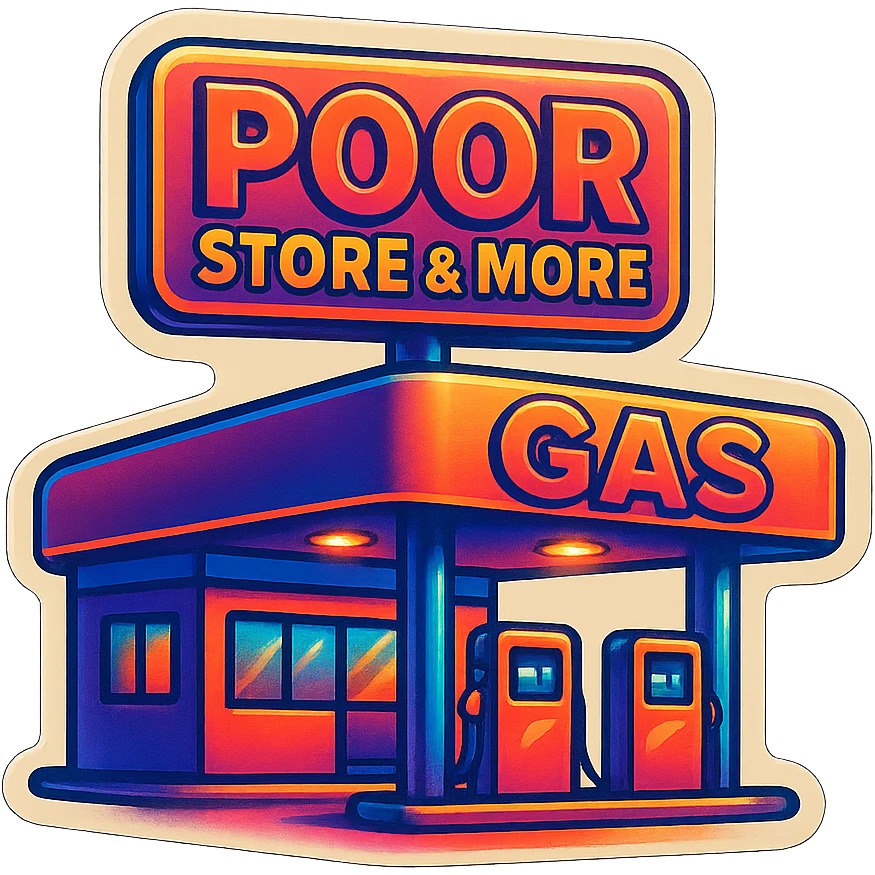 Gas station named Poor Store & More emoji
