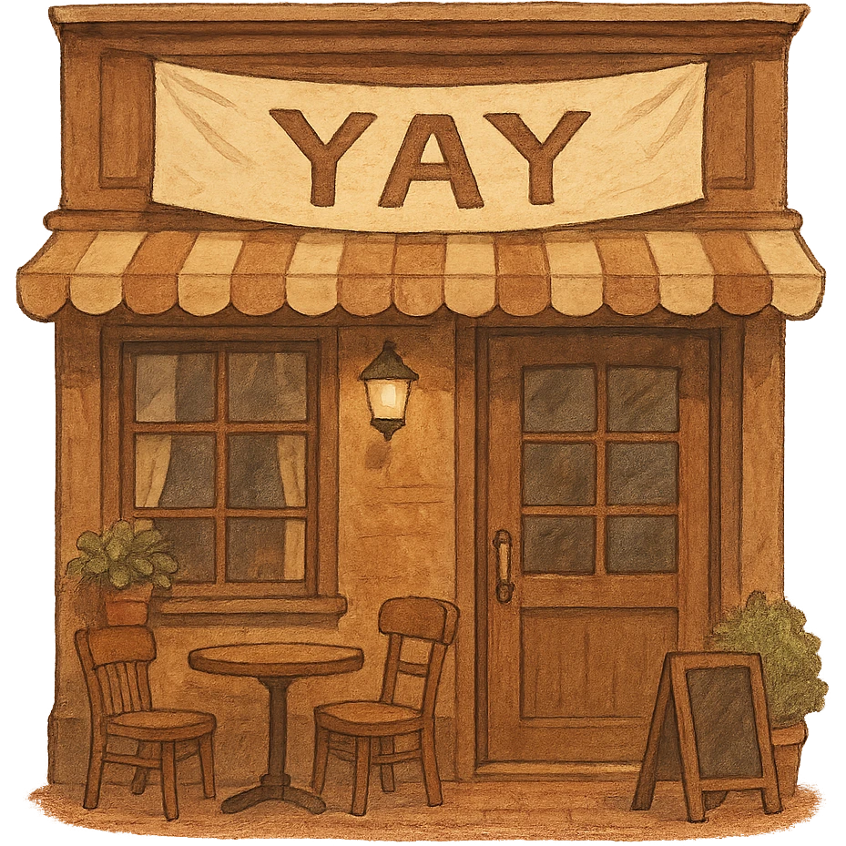 cozy brown café storefront with a soft “YAY” banner, warm hand-drawn tones emoji