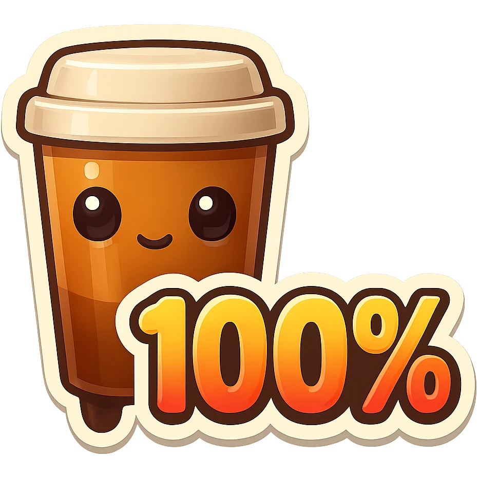 Tall coffee cup, no mouth, giant sign "100%" emoji