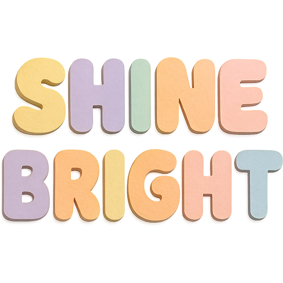 "Shine Bright" soft pastel rainbow soft puffy letters, kawaii sticker text, no border, transparent background emoji