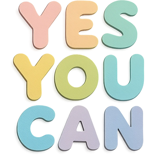 "Yes You Can" in soft pastel rainbow soft bubble letters, cute rounded font, no border, transparent background emoji