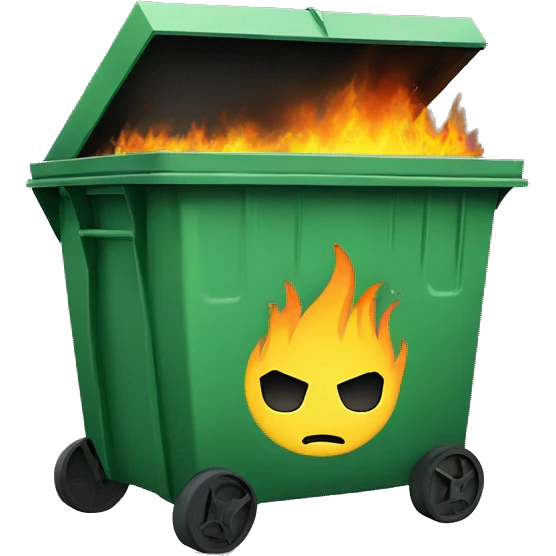 put out a dumpster fire with yellow sick face emoji
