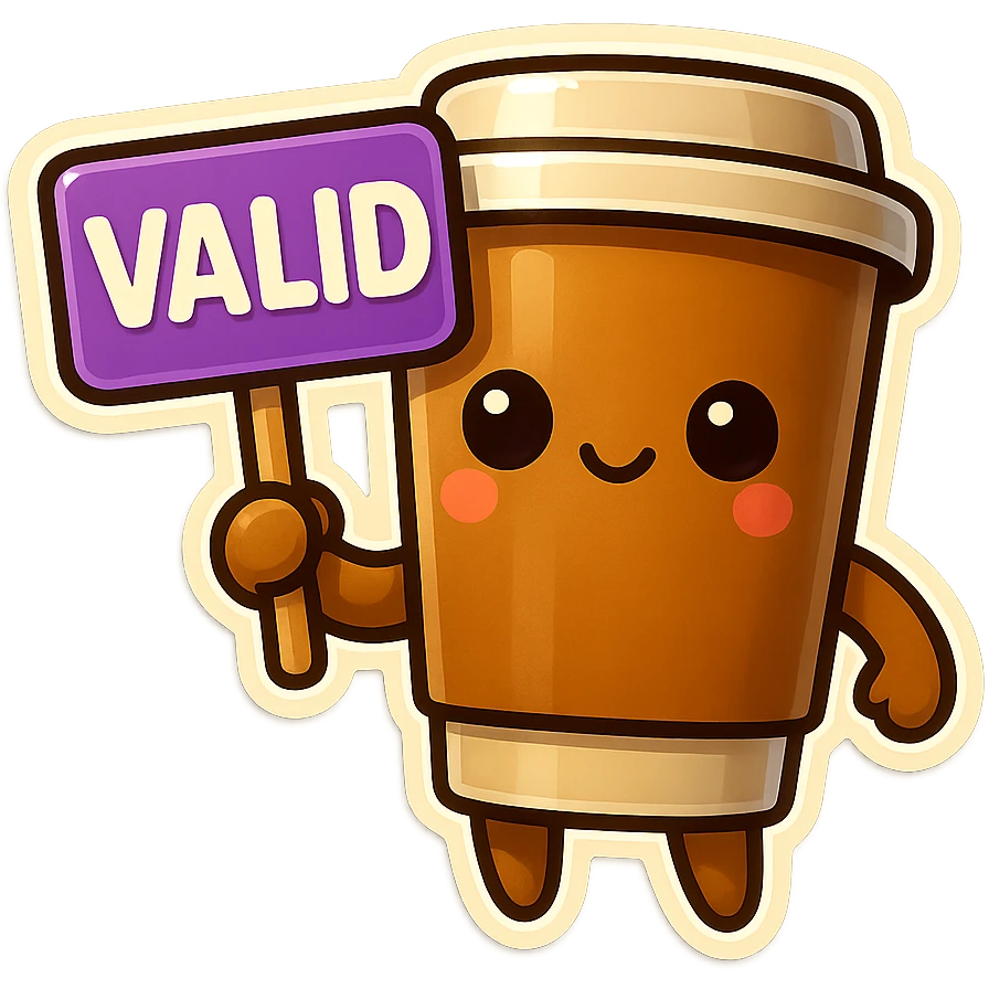 Tall coffee cup, no mouth, holding sign "valid" emoji