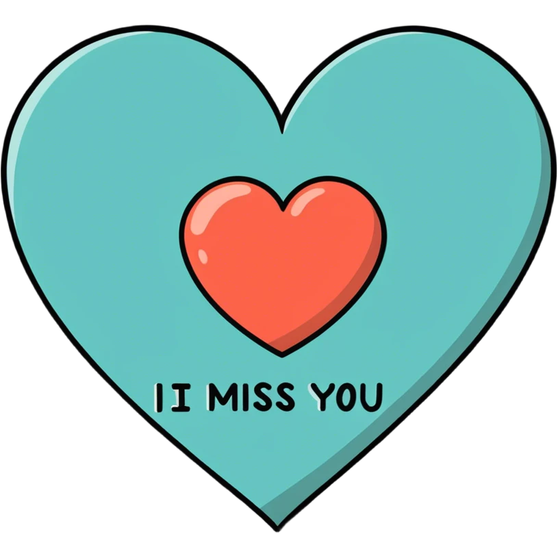 A big heart with “I miss You so Much” written on it. emoji