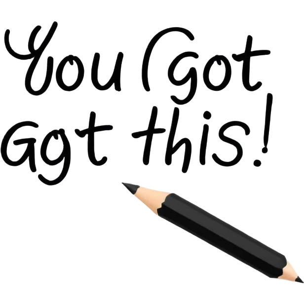 write the words "you got this" emoji