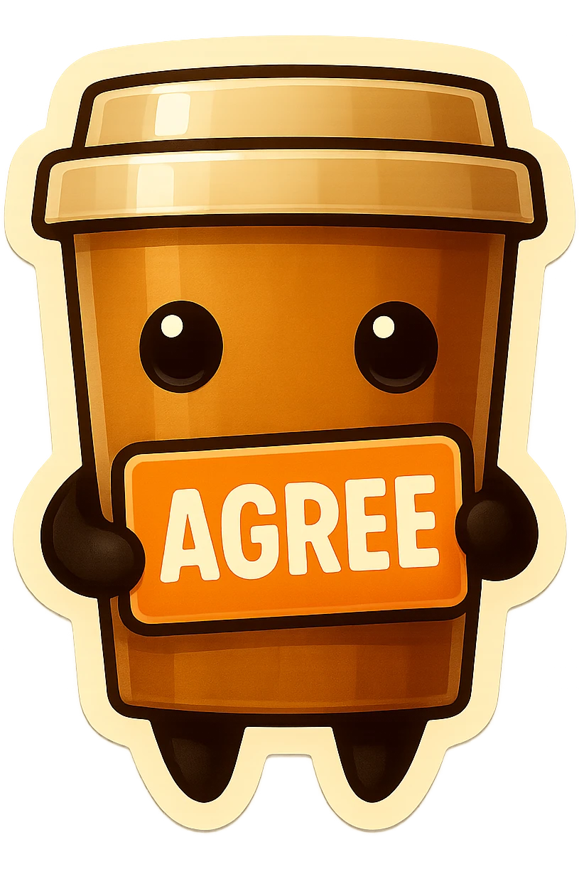 Tall coffee cup, no mouth, holding sign "agree" emoji