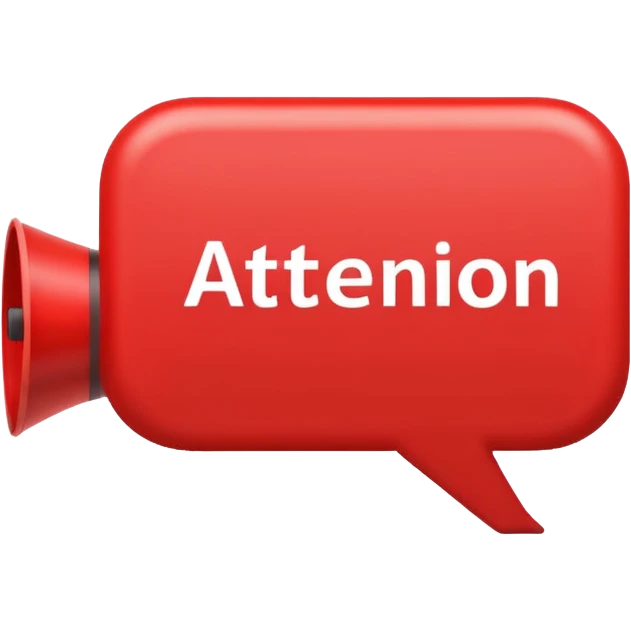 Red rounded rectangle speech bubble with bold text ‘Attention Please’. Add a loudspeaker overlapping from the right side with sound lines. Clean flat style. emoji