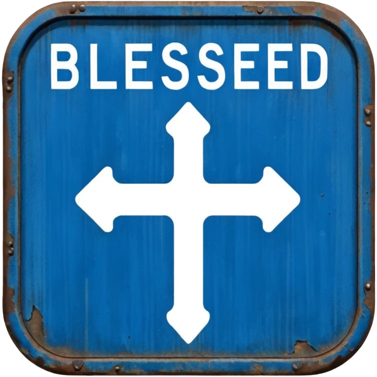 a blue road sign "blessed" emoji