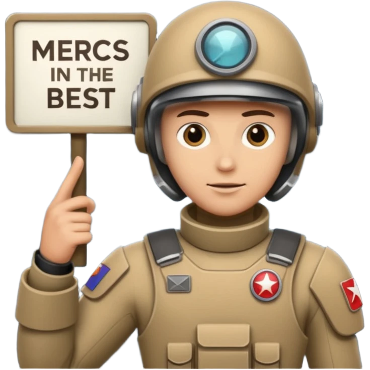 a scifi animated soldier holding a sign  text saying mercs we are the best in gif emoji