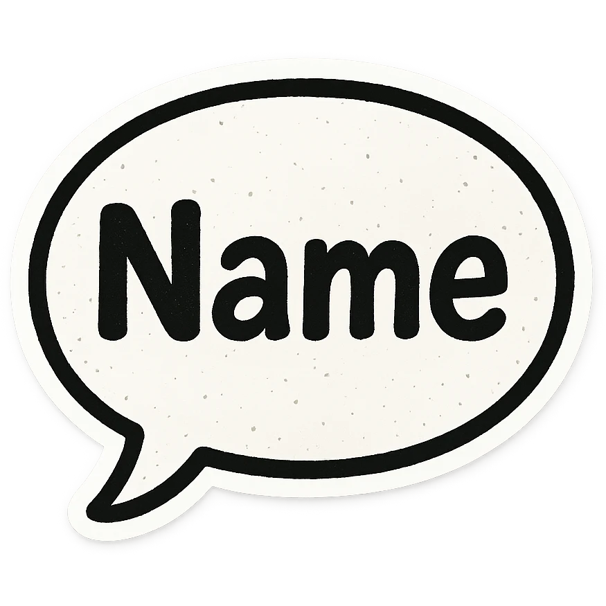 cartoon speech bubble with the word 'Name' inside in a sticker style emoji