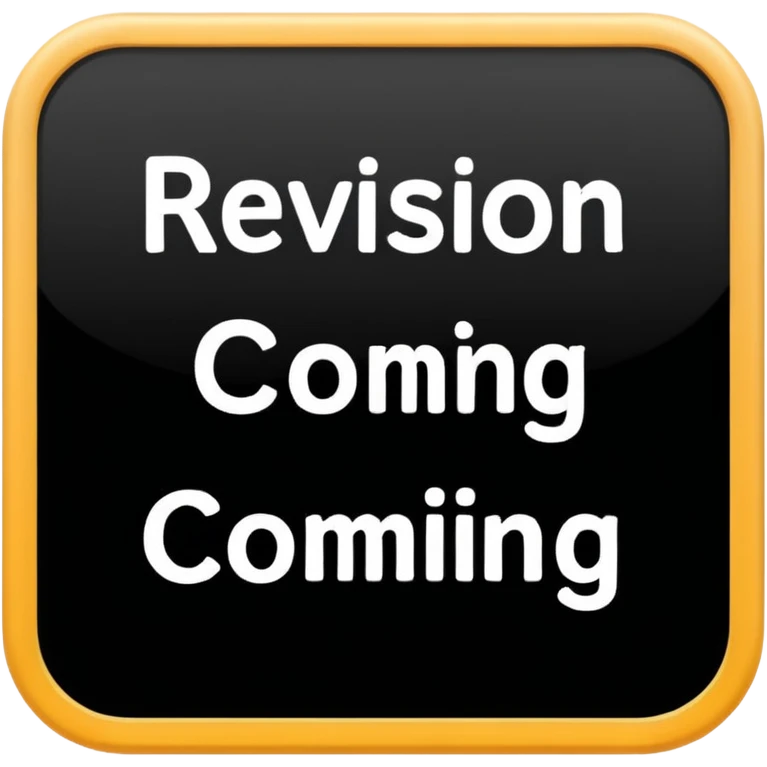 Sign saying REVISION COMING emoji
