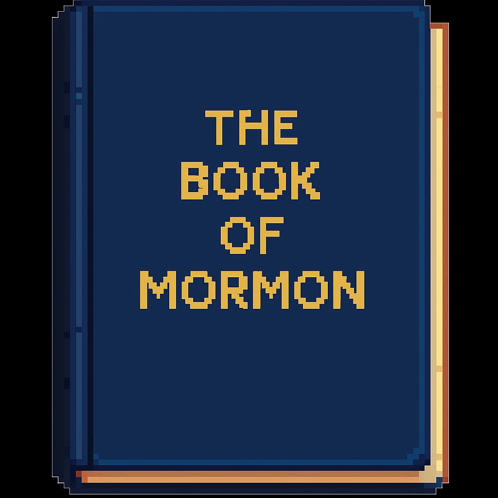 Make the cover plain and a darker blue. Add the title on the front as 'The Book of Mormon' in gold letters (pixel-art style) emoji