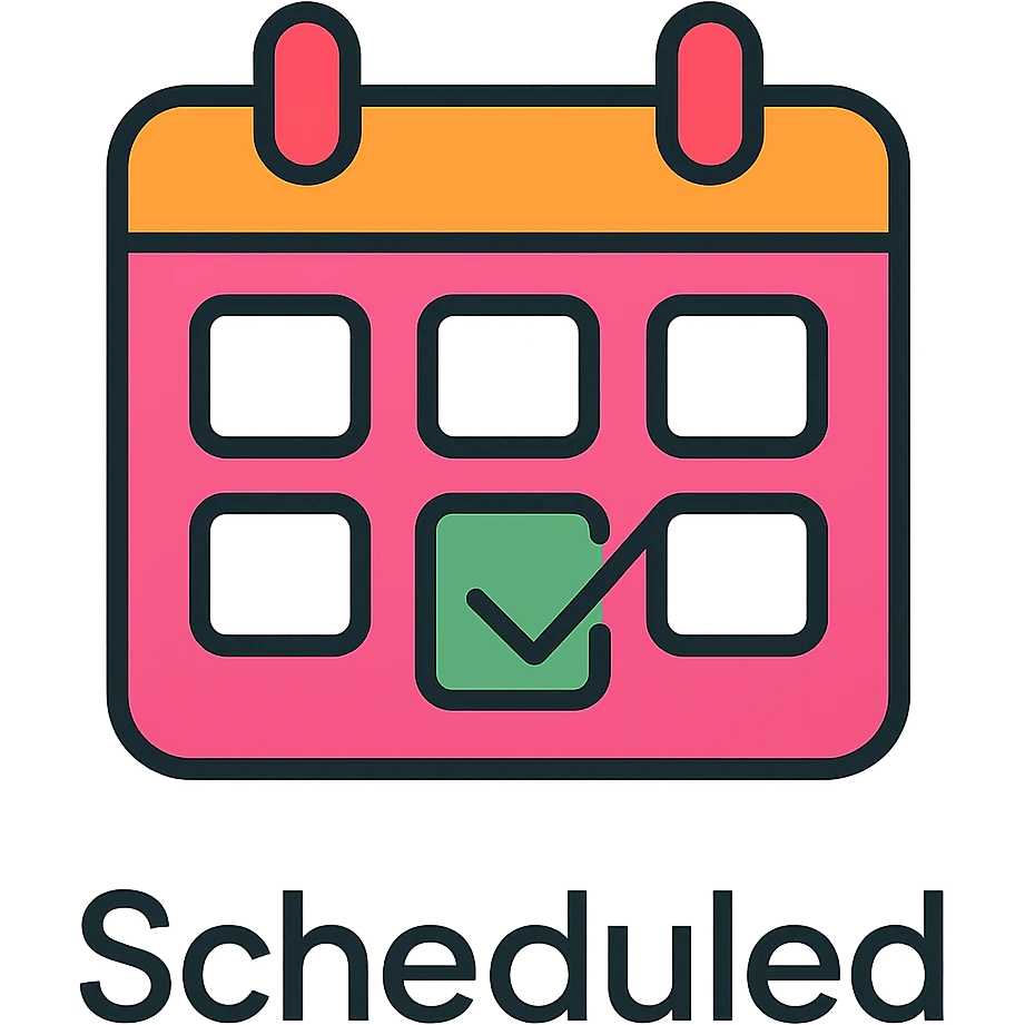 Add the word 'Scheduled' in a modern, clean font below the icon, keeping the style consistent with the icon color outlined style, no background. emoji