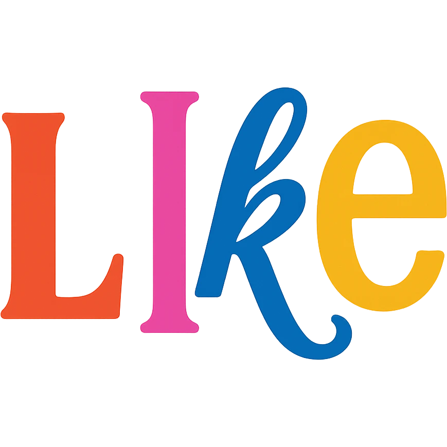 colorful modern text image with the word 'like' in the center, varied colorful fonts, no emoji or face emoji