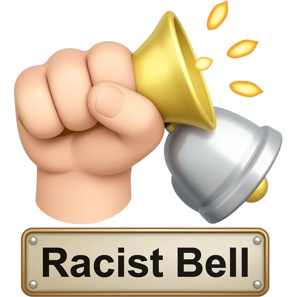 A handheld ringing bell with visual ringing effects,a label below it with text "Racist Bell", filled background emoji
