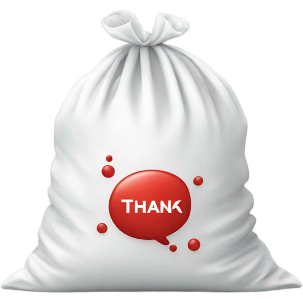 Plastic White bag with thank you in red on it repeated on it 3 times  emoji