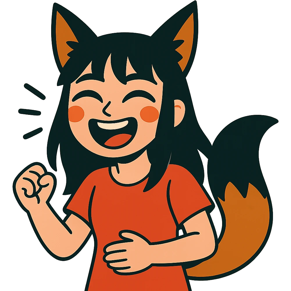 A girl with black fox ears and a tail, green eyes, dark hair, laughing emoji